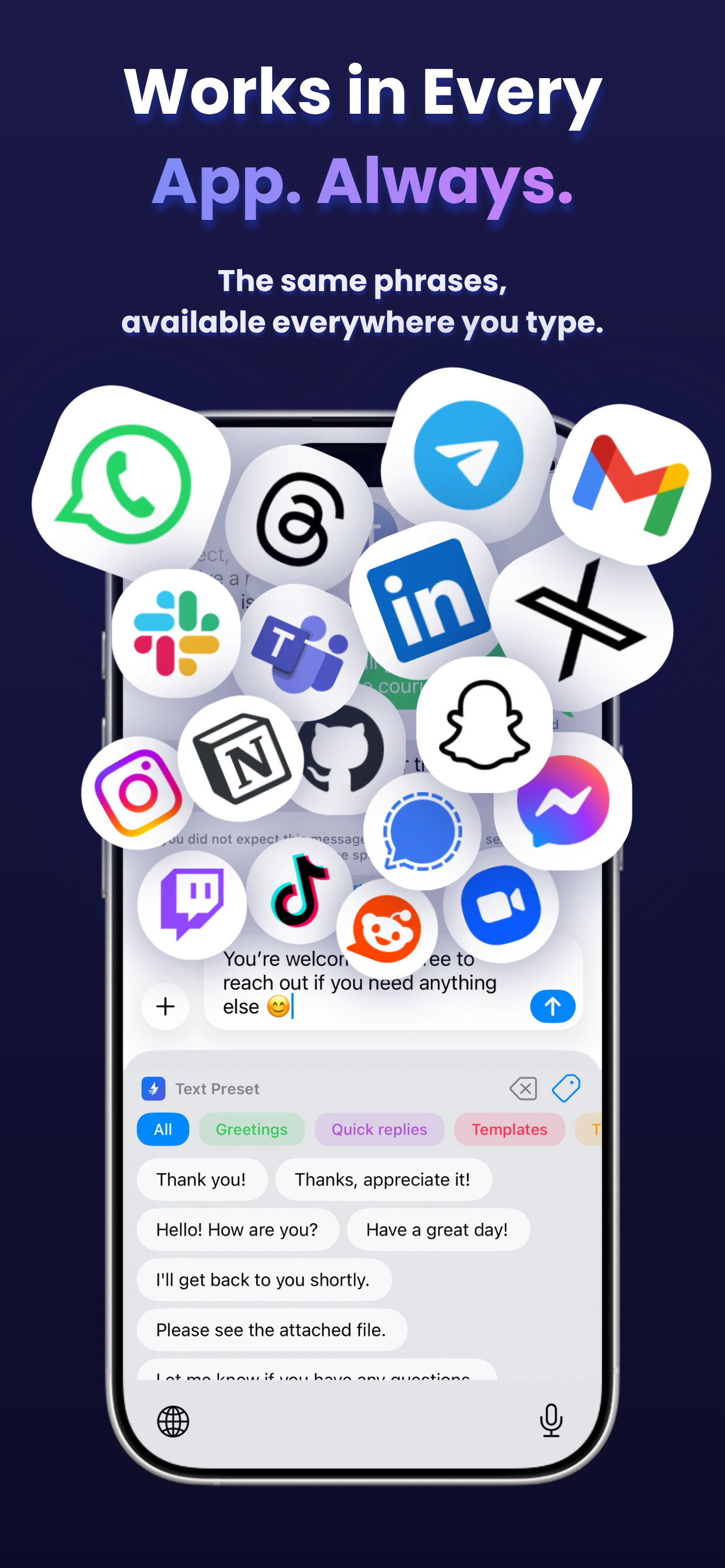 Works in every app — WhatsApp, Gmail, Slack, iMessage and more