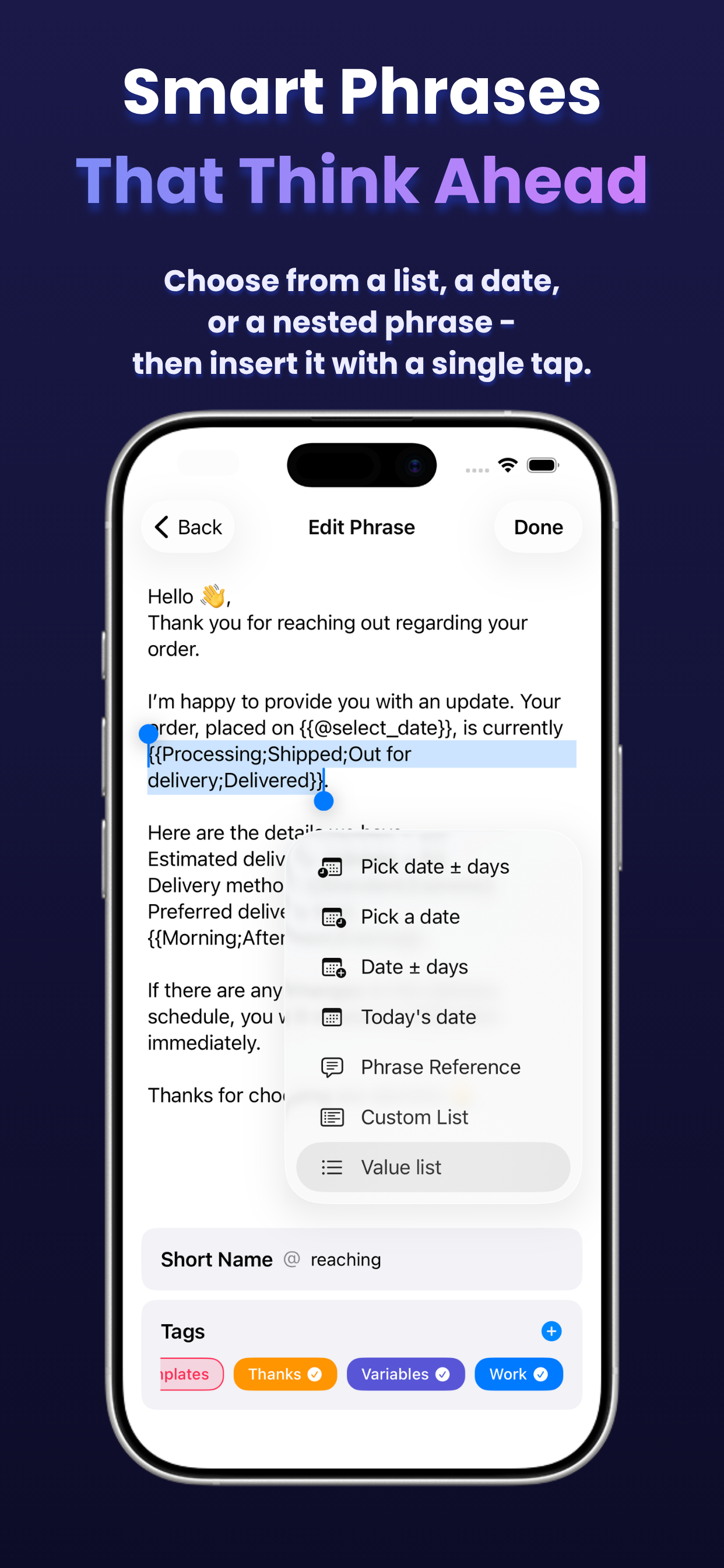 Smart phrase templates with variables and date pickers